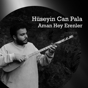Aman Hey Erenler