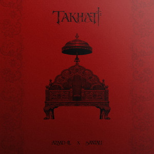 Takhat by Azaad 4L