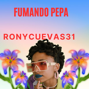 Fumando Pepa by ronycuevas31