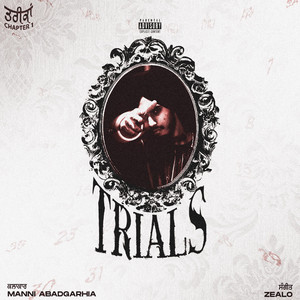 Trials by Manni Abadgarhia, Zealo