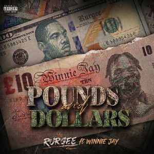 Pounds & Dollars by Rurgee, WINNIE JAY