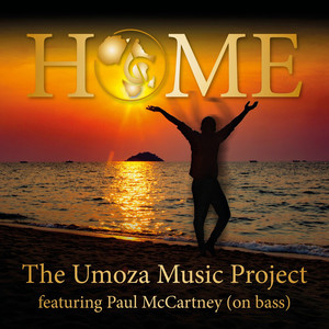 Home - Extended Instrumental Version by The Umoza Music Project, Paul McCartney