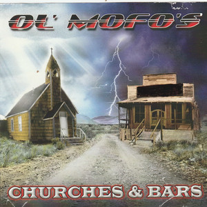 OL' MOFO'S - Kiss My Entire Ass