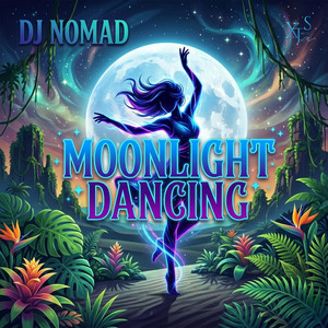Moonlight Dancing by DJ Nomad