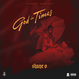 God in Times by Shane O, Countree Hype