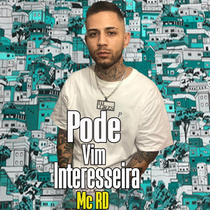 DJ GRZS - Pode Vim Interesseira (feat. MC RD)
