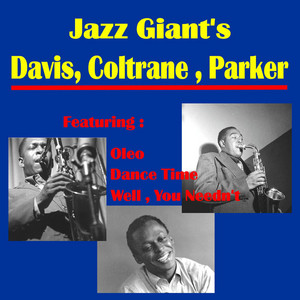 Jazz Giant's - Davis, Coltrane, Parker - Compilation by Miles