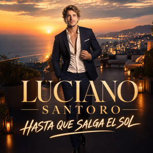 Hasta Que Salga el Sol by Luciano Santoro