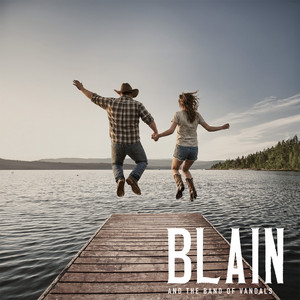 Chase the Dream by Blain and the Band of Vandals