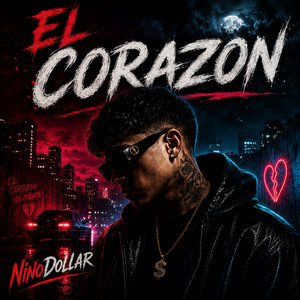 EL CORAZON by NinoDollar