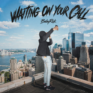 Waiting On Your Call by BabyRisk