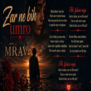Zar Ne Bih Umro by Mrav, Suno