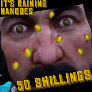 It's Raining Mangoes by 50Shillings