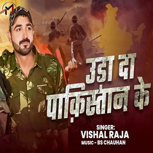 Vishal Raja - Uda Da Pakistan Ke