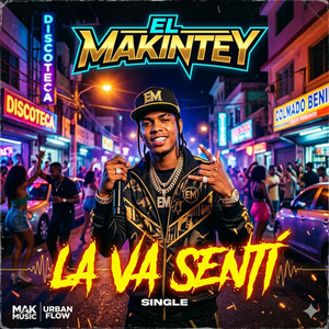 La va sentí - Slowed Version by El Makintey