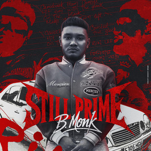 B. Monk - Still Prime