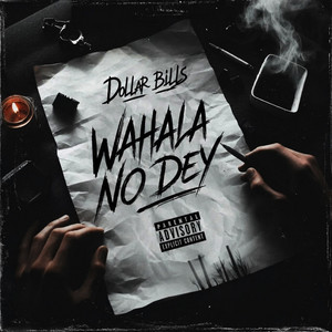 Wahala No Dey - Radio by Dollar bill