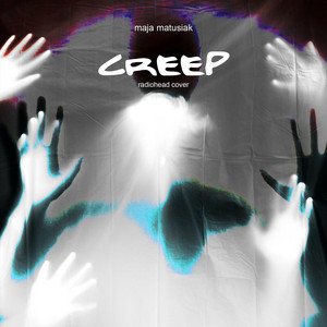Maja Matusiak - Creep (sleep version)