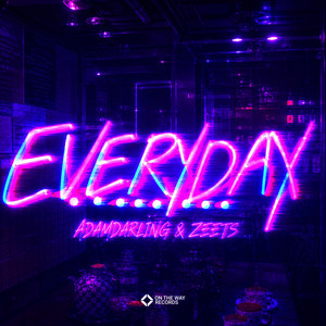 Everyday by AdamDarling, ZEETS