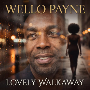 Lovely Walkaway by Wello Payne