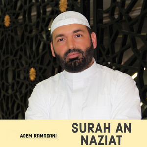 SURAH AN NAZIAT by Adem Ramadani