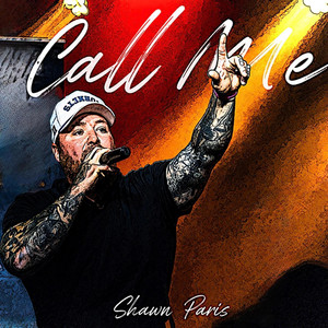 Call Me by Shawn Paris