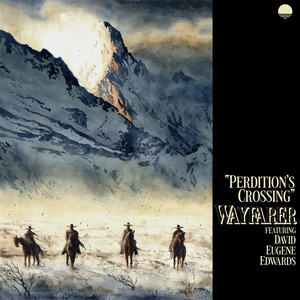 Perdition's Crossing (feat. David Eugene Edwards) by Wayfarer, David Eugene Edwards, 16 Horsepower, Wovenhand
