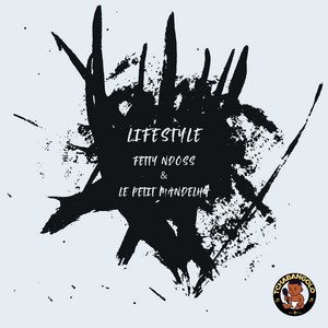 FETTY ND0SS - Lifestyle (feat. Le Petit Mandelha)