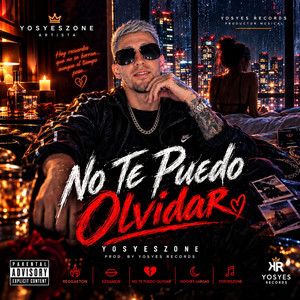No Te Puedo Olvidar by YosYesZone