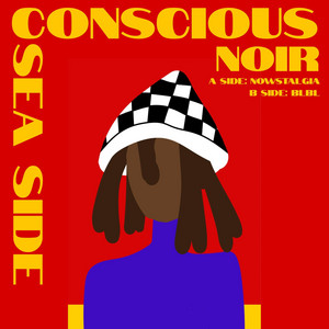 B-SIDE: BLBL by Conscious Noir, Marc Lord, Ted Park
