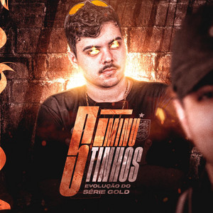 DJ Stanley - 5 Minutinhos - Evolução do Série Gold