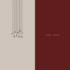 Our Love by Harry Reed