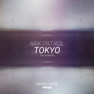 Tokyo - Subranger Remix by Ark Patrol, Subranger