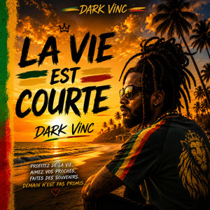 La vie est courte by Dark vinc music