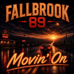 MOVIN' ON by FALLBROOK'89