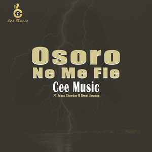Cee Music - Osoro Ne Me Fie