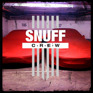 Snuff Crew cover