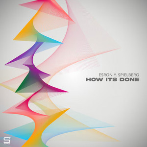How It's Done by Esron Y. Spielberg