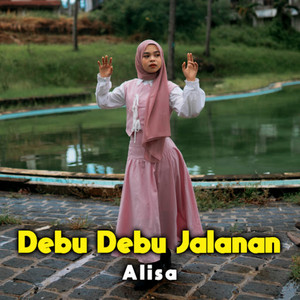 Debu Debu Jalanan by Alisa