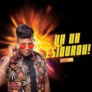 LAMBALOCA - Uh Uh Estourou