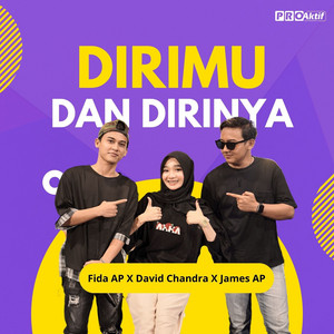 Dirimu Dan Dirinya by Fida AP, DAVID CHANDRA, James AP