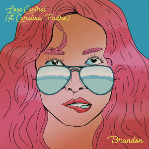 Lose Control by Brandon, Carolina Padro