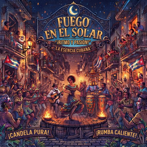 Fuego en el Solar by Santiago la Salsa