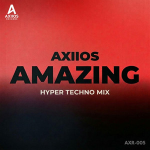Amazing by AXIIOS