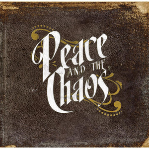 Name by Peace and the Chaos