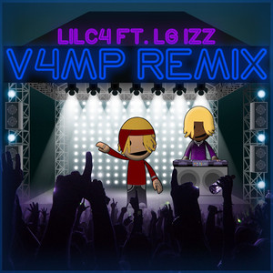 V4MP (Remix) by LilC4, LG Izz