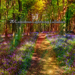 26 Luminous Lightning Lullabies album
