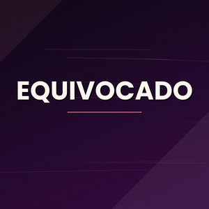 EQUIVOCADO by julito420