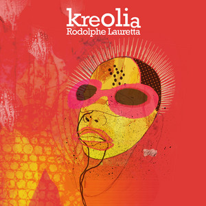 Kreolia — Rodolphe Lauretta