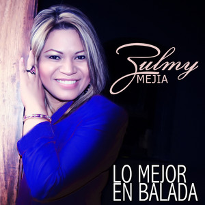 Zulmy Mejia - Esperare en El